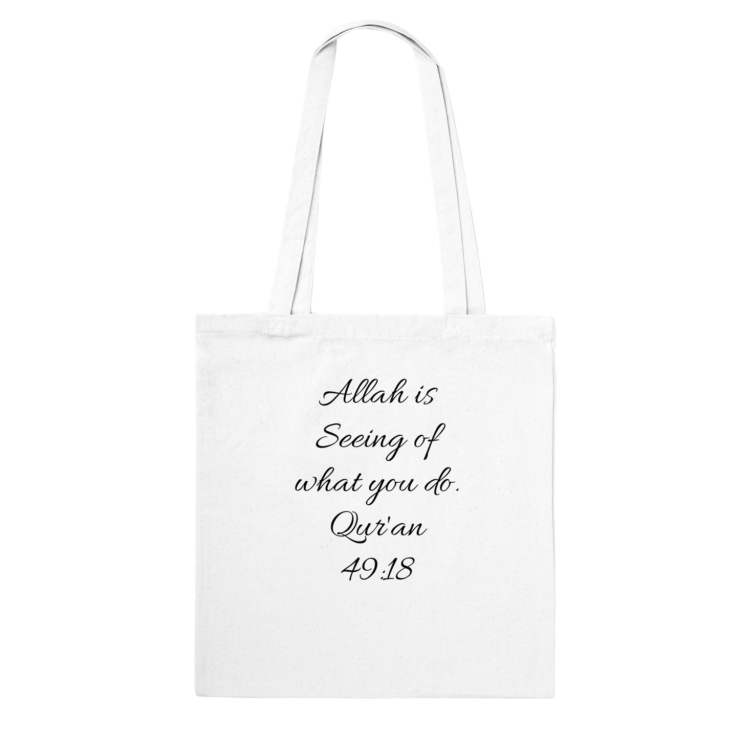 Classic Tote Bag (Don't Touch Allah Is Watching/Quran 49:18) - الأعمال الحلال